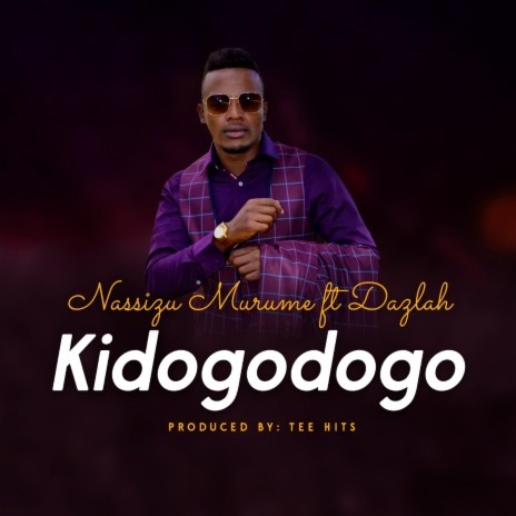 Kidogo Dogo ft. Dazlah | Boomplay Music