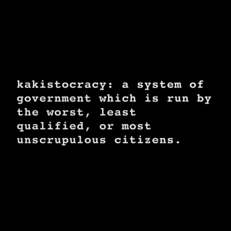 Kakistocracy | Boomplay Music