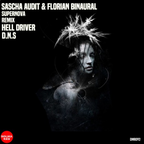 SUPERNOVA (Hell Driver Remix) ft. Florian Binaural | Boomplay Music