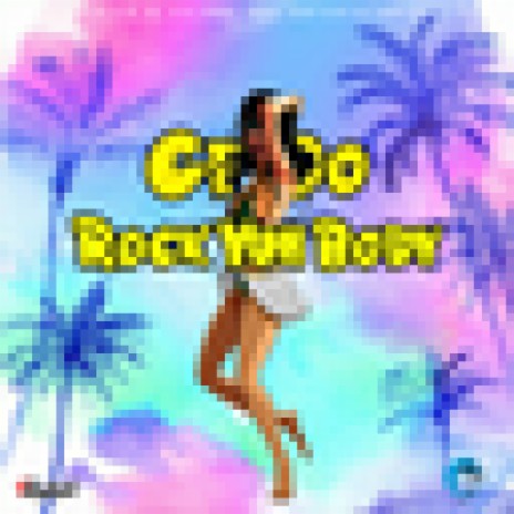 Rock Yuh Body | Boomplay Music