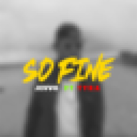 So Fine (feat. Tyra) | Boomplay Music