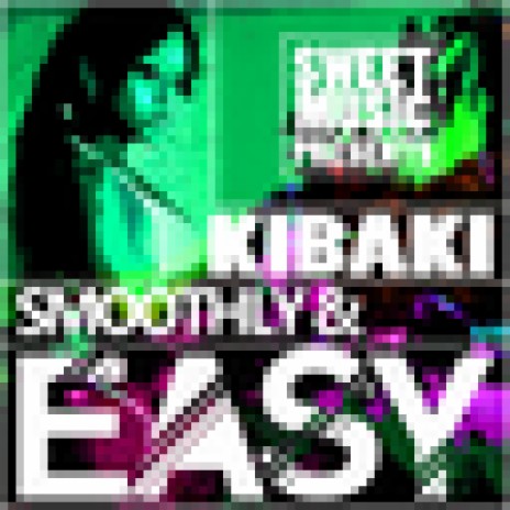 Smoothly & Easy | Boomplay Music