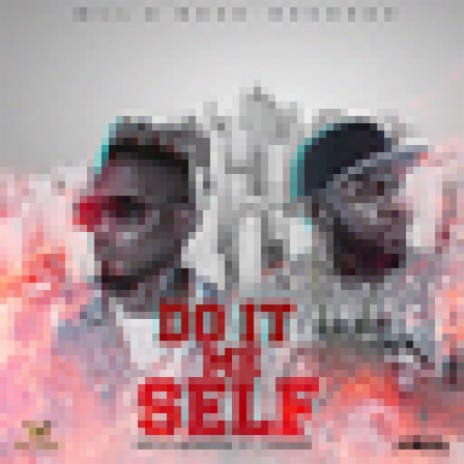 Do It Me Self ft. J Sharp | Boomplay Music