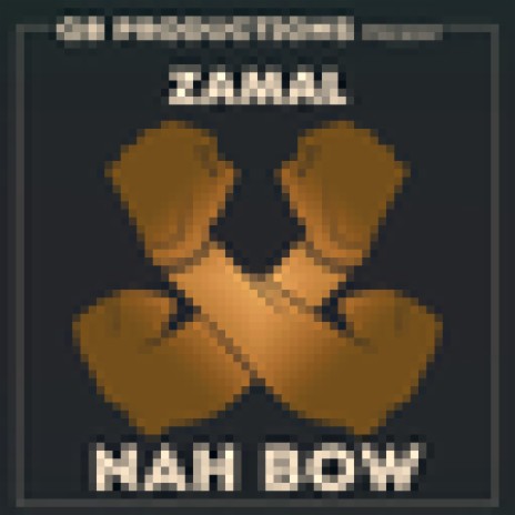 Nah Bow | Boomplay Music