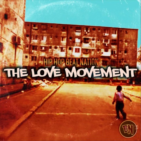 The Love Movement | Boomplay Music