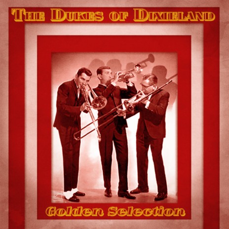 Dukes of Dixieland March (Remastered) | Boomplay Music