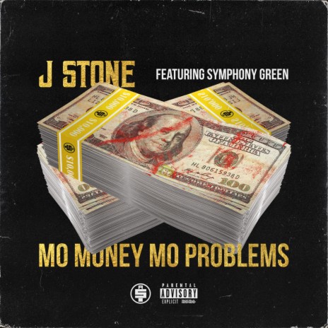 Mo Money Mo Problems ft. Symphony Green | Boomplay Music