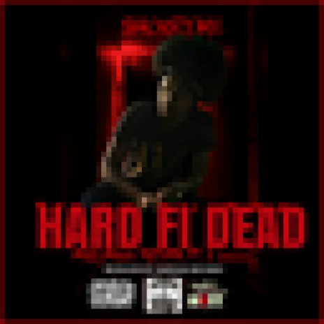 Hard Fi Dead | Boomplay Music