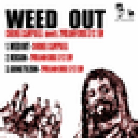 Weed Out Version ft. Zvuloon Dub System