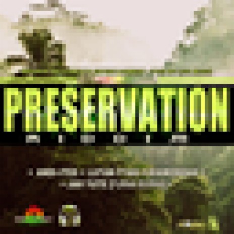 Preservation Riddim ft. Ites of Life Music | Boomplay Music