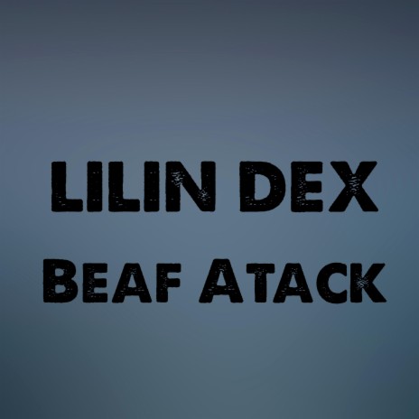 Beaf Atack | Boomplay Music