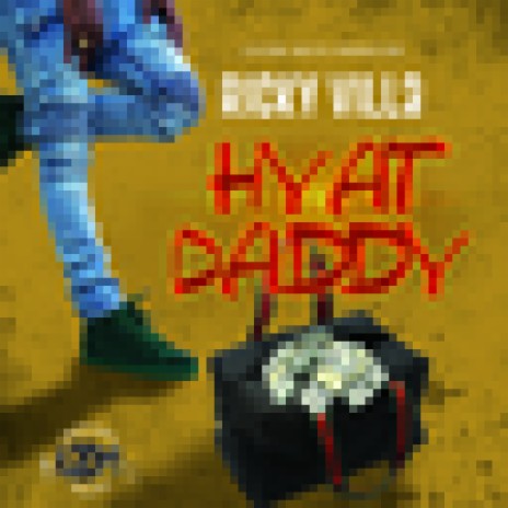 Hyat Daddy | Boomplay Music