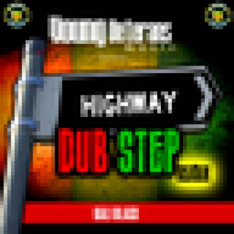 Highway Dub Step Remix