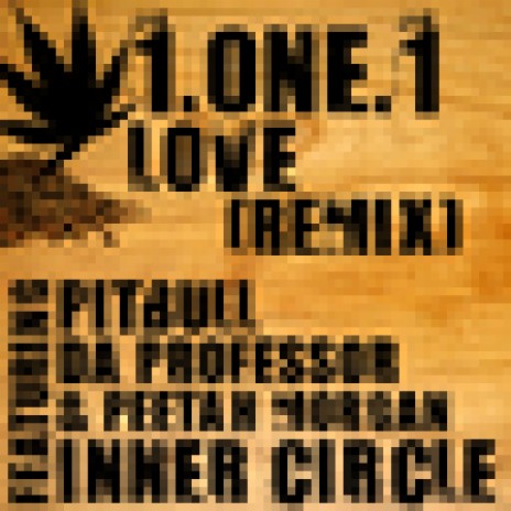 1.One.1 Love Remix ft. Da Professor, Pitbull & Peetah Morgan
