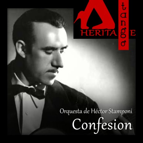 Confesion ft. Orquesta de Héctor Stamponi