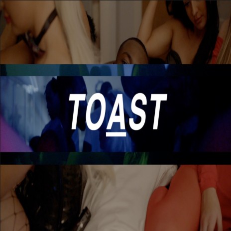 Toast ft. Oakzy B | Boomplay Music