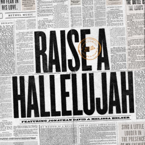 Raise a Hallelujah (Studio Version) ft. Jonathan David Helser & Melissa Helser