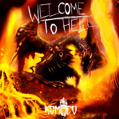 Welcome to Hell | Boomplay Music