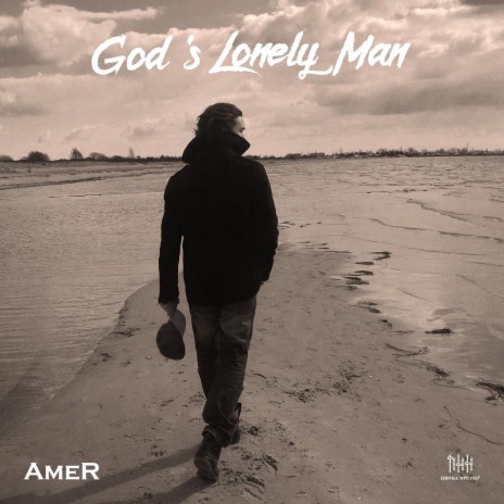 God’s Lonely Man | Boomplay Music
