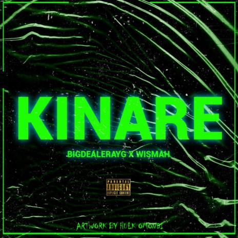 KINARE ft. WISMAH | Boomplay Music
