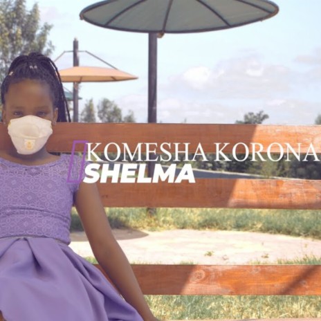 Komesha Korona | Boomplay Music