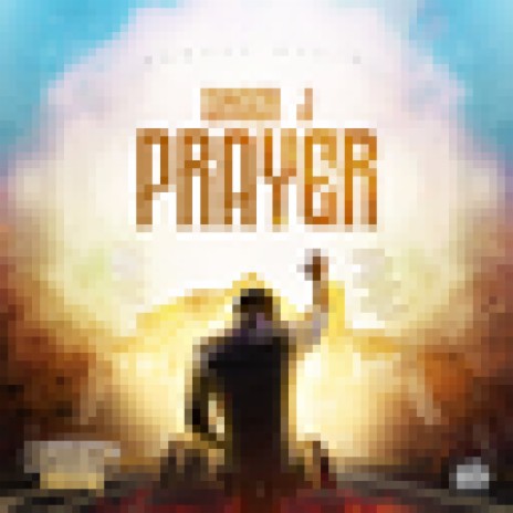 Prayer ft. Damage Musiq | Boomplay Music