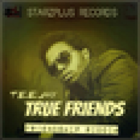 True Friends | Boomplay Music
