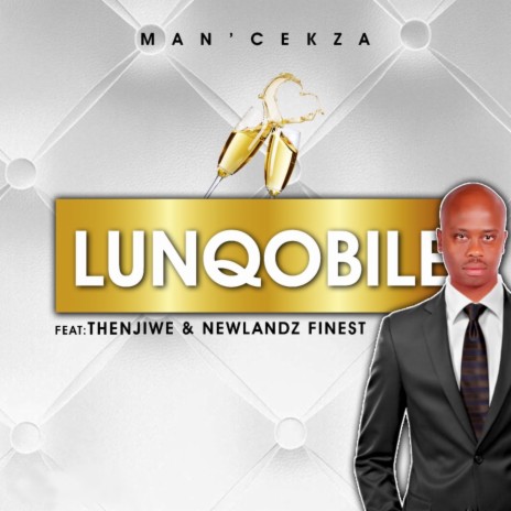 Lunqobile ft. Thenjiwe & Newlandz Finest | Boomplay Music