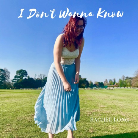 I Don't Wanna Know | Boomplay Music