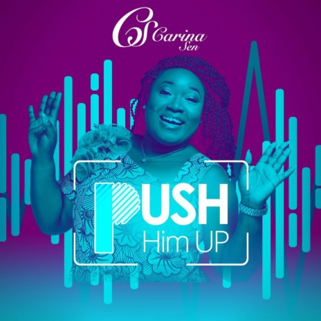 Push Him Up | Boomplay Music