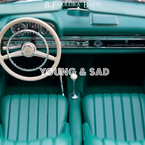 Young & Sad | Boomplay Music