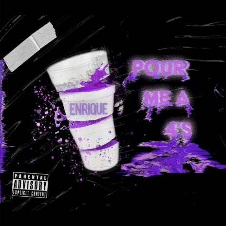 Pour Me a 4s | Boomplay Music