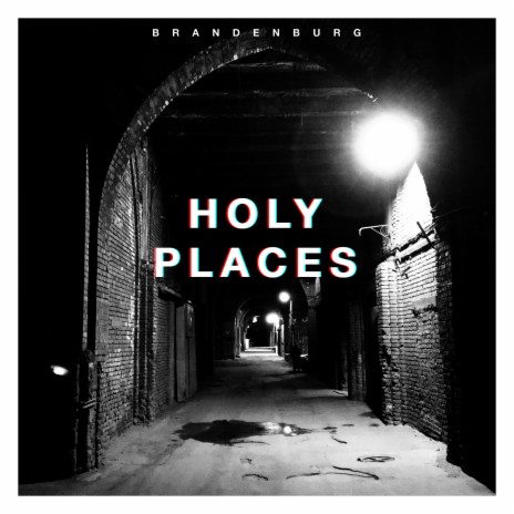 Holy Places | Boomplay Music