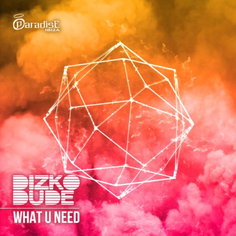 What U Need | Boomplay Music