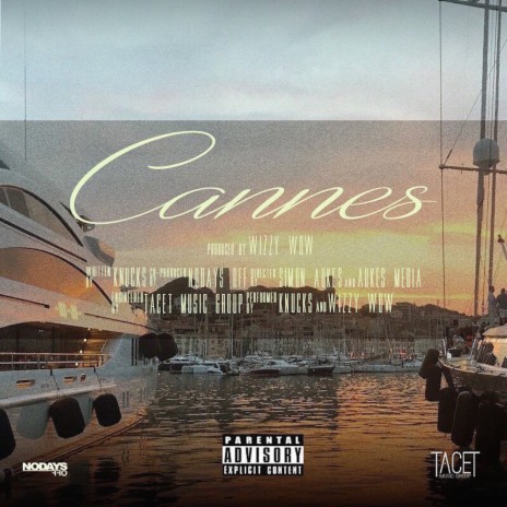 Cannes ft. WizzyWow | Boomplay Music