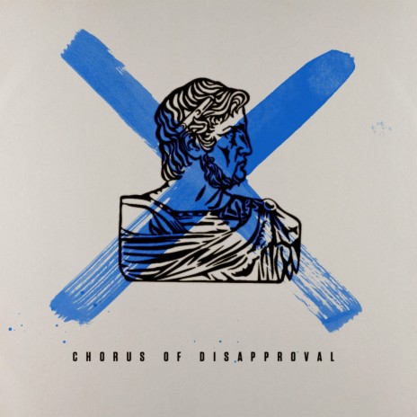 Chorus of Disapproval | Boomplay Music