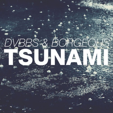 Tsunami (Radio Edit) ft. Borgeous | Boomplay Music