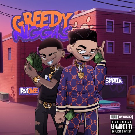 Greedy Niggas ft. PayOnee | Boomplay Music