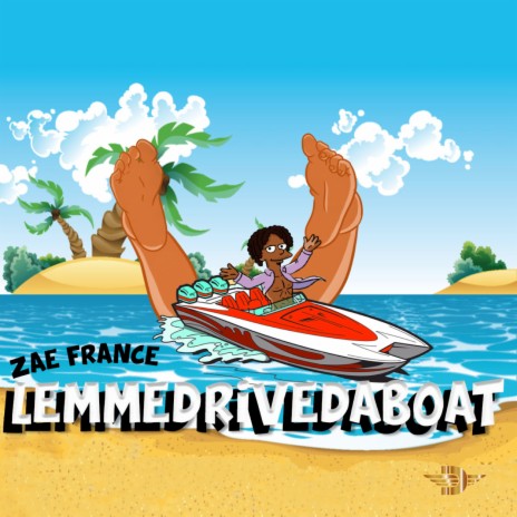 LemmeDriveDaBoat | Boomplay Music