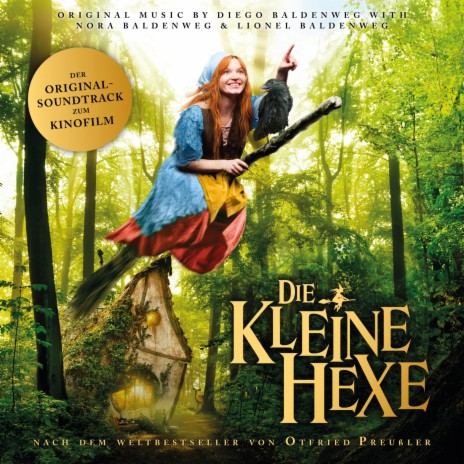 Die wunderbare Welt der kleinen Hexe ft. Nora Baldenweg & Lionel Baldenweg | Boomplay Music