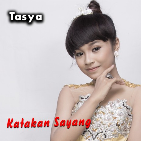 Katakan Sayang | Boomplay Music