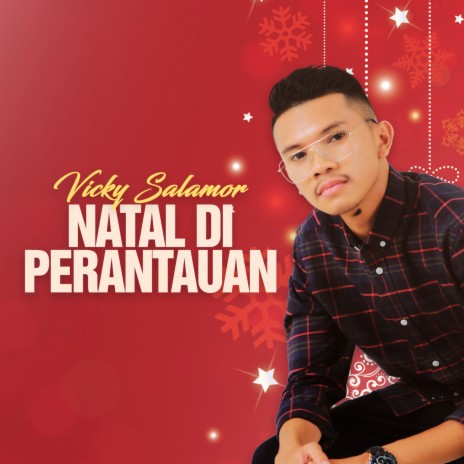 Natal Di Perantauan | Boomplay Music