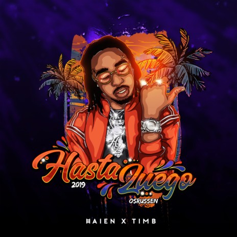 Hasta Luego 2019 ft. TimB | Boomplay Music