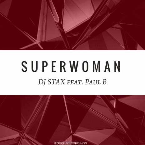 Superwoman ft. Paul B | Boomplay Music