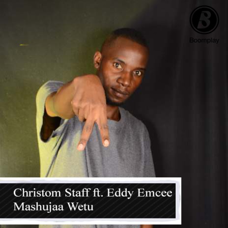 Mashujaa Wetu ft. Eddy Emcee | Boomplay Music
