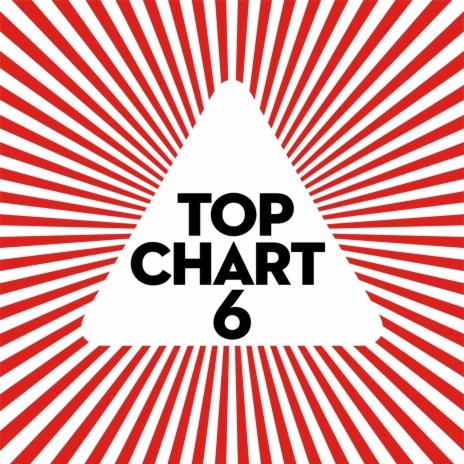 Top Chart 6 (Continuous DJ Mix By Oliver Kano) | Boomplay Music