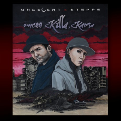 Crescent&Steppe ft. EMCee Killa | Boomplay Music