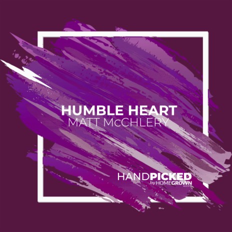 Humble Heart | Boomplay Music