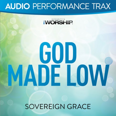 God Made Low | Boomplay Music