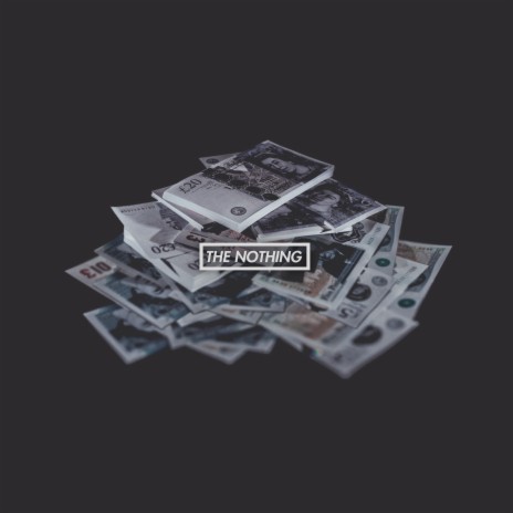 The Nothing | Boomplay Music